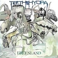 Teeth Of The Hydra - Greenland ryhmässä CD / Pop @ Bengans Skivbutik AB (596134)