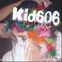 Kid 606 - Pretty Girls Make Raves ryhmässä ME SUOSITTELEMME / Joululahjavinkki: CD @ Bengans Skivbutik AB (596325)