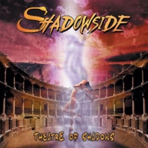 Shadowside - Theatre Of Shadows ryhmässä CD / Hårdrock/ Heavy metal @ Bengans Skivbutik AB (596679)