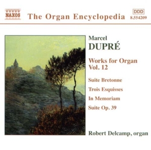 Dupre Marcel - Works For Organ Vol 12 ryhmässä Externt_Lager / Naxoslager @ Bengans Skivbutik AB (597090)