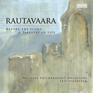 Einojuhani Rautavaara - Before The Icons / Tapestry Of Life ryhmässä ME SUOSITTELEMME / Joululahjavinkki: CD @ Bengans Skivbutik AB (597155)