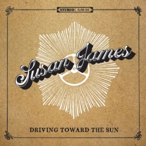 Susan James - Driving Toward The Sun ryhmässä ME SUOSITTELEMME / Joululahjavinkki: CD @ Bengans Skivbutik AB (597382)