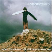 Snow Patrol - When It's All Over We Still Have To ryhmässä CD / Pop-Rock @ Bengans Skivbutik AB (597730)