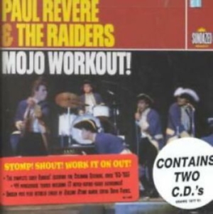 Paul Revere & The Raiders - Mojo Workout! ryhmässä ME SUOSITTELEMME / Klassiska lablar / Sundazed / Sundazed CD @ Bengans Skivbutik AB (597954)