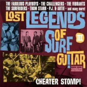 Various Artists - Lost Legends Of Surf Guitar Iii:Che ryhmässä ME SUOSITTELEMME / Klassiska lablar / Sundazed / Sundazed CD @ Bengans Skivbutik AB (598000)