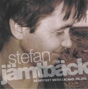 Jämtbäck Stefan - Så Mycket Mera Lyckad Än Jag ryhmässä ME SUOSITTELEMME / Joululahjavinkki: CD @ Bengans Skivbutik AB (598007)