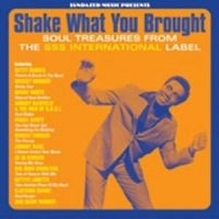 Various Artists - Shake What You Brought!-The Sss Sou ryhmässä ME SUOSITTELEMME / Klassiska lablar / Sundazed / Sundazed CD @ Bengans Skivbutik AB (598041)