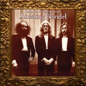 Amazing Blondel - Songs For Faithful Admirers (2 Cd) ryhmässä ME SUOSITTELEMME / Joululahjavinkki: CD @ Bengans Skivbutik AB (599430)