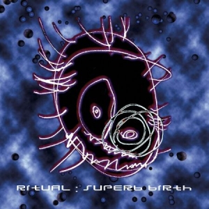 Ritual - Superb Birth ryhmässä CD / Rock @ Bengans Skivbutik AB (599737)