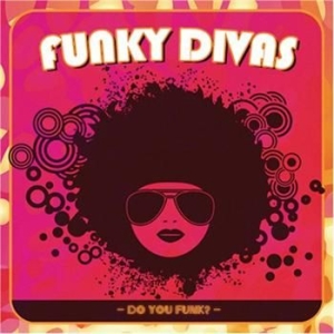 Various Artists - Funky Divas - Do You Funk? ryhmässä CD / RNB, Disco & Soul @ Bengans Skivbutik AB (599742)