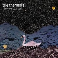 Thermals The - Now We Can See ryhmässä CD / Pop-Rock @ Bengans Skivbutik AB (599873)