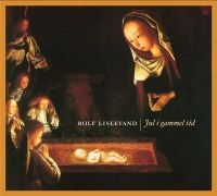 Lislevand Rolf - Jul I Gammel Tid ryhmässä CD / Julmusik,Övrigt @ Bengans Skivbutik AB (600671)