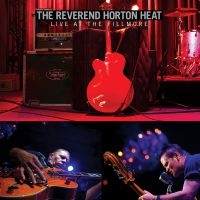 Reverend Horton Heat The - Live At The Fillmore Cd ryhmässä ME SUOSITTELEMME / Klassiska lablar / YepRoc / CD @ Bengans Skivbutik AB (601224)