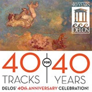 Various Composers - Delos 40Th Anniversary ryhmässä ME SUOSITTELEMME / Joululahjavinkki: CD @ Bengans Skivbutik AB (601570)