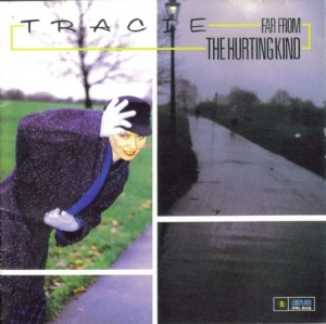 Tracie - Far From The Hurting Kind ryhmässä CD / Pop @ Bengans Skivbutik AB (601933)