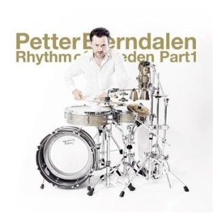 Berndalen Petter - Rhythm Of Sweden Part1 ryhmässä CD / Elektroniskt @ Bengans Skivbutik AB (601945)