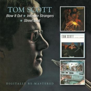 Tom Scott - Blow It Out/Intimate Strangers/Stre ryhmässä CD / Jazz/Blues @ Bengans Skivbutik AB (602832)