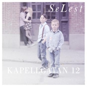 Selest - Kapellgatan 12 ryhmässä ME SUOSITTELEMME / Joululahjavinkki: CD @ Bengans Skivbutik AB (603016)