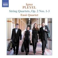 Pleyel - String Quartets Op 2:1-3 ryhmässä Externt_Lager / Naxoslager @ Bengans Skivbutik AB (603073)