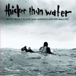 Jack Johnson - Thicker Than Water ryhmässä CD / Pop @ Bengans Skivbutik AB (603102)