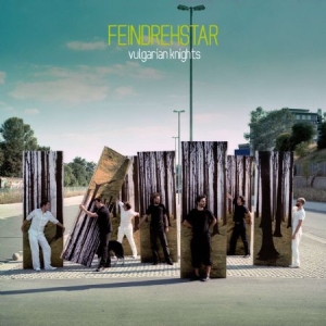 Feindrehstar - Vulgariuan Knights! ryhmässä CD / Pop @ Bengans Skivbutik AB (603347)