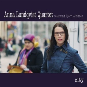 Anna Lundqvist Quartet - City ryhmässä Externt_Lager / Naxoslager @ Bengans Skivbutik AB (603355)