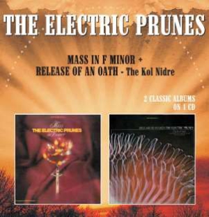 Electric Prunes - Mass In F Minor/Release Of An Oath ryhmässä CD / Rock @ Bengans Skivbutik AB (603359)