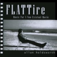 Holdsworth Allan - Flattire - Music For A Non Existent ryhmässä CD / Jazz @ Bengans Skivbutik AB (604570)