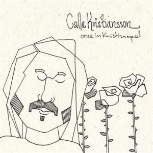 Calle Kristiansson - Once In Kristianopel ryhmässä CD / Pop @ Bengans Skivbutik AB (604810)