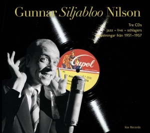 Gunnar Siljabloo Nilson - Jazz-Live-Schlagers 1951-1957 ryhmässä CD / Jazz @ Bengans Skivbutik AB (605522)