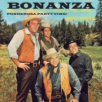 Bonanza - Ponderosa Party Time! - Original Tv Soundtrack ryhmässä CD / Film-Musikal,Pop-Rock @ Bengans Skivbutik AB (605577)