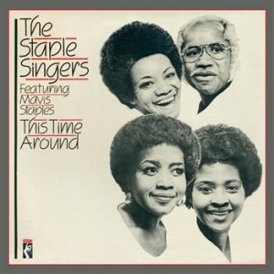 Staple Singers Featuring Mavis Stap - This Time Around ryhmässä CD / Pop-Rock,RnB-Soul @ Bengans Skivbutik AB (606383)