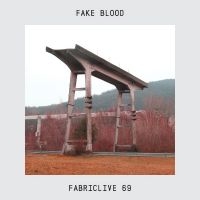 Fake Blood - Fabriclive 69 : ryhmässä CD / Dance-Techno,Pop-Rock @ Bengans Skivbutik AB (606817)