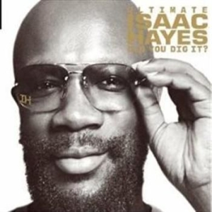 Isaac Hayes - Ultimate / Can You Dig It ryhmässä CD / Pop @ Bengans Skivbutik AB (608171)