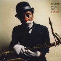 Gayle Charles - Streets ryhmässä CD / Jazz @ Bengans Skivbutik AB (608211)