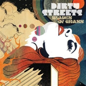 Dirty Streets - Blades Of Grass ryhmässä CD / Pop-Rock @ Bengans Skivbutik AB (608341)