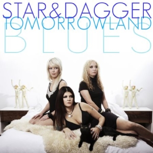 Star & Dagger - Tomorrowland Blues ryhmässä CD / Rock @ Bengans Skivbutik AB (608725)