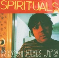 Brother Jt3 - Spirituals ryhmässä CD / Pop-Rock @ Bengans Skivbutik AB (609048)