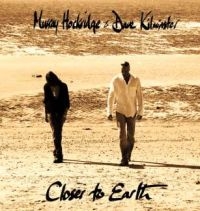 Hockridge Murray And Dave Kilminste - Closer To Earth ryhmässä CD / Pop-Rock @ Bengans Skivbutik AB (609087)