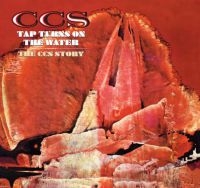 Ccs - Tap Turns On The Water: The C.C.S. ryhmässä CD / Pop-Rock @ Bengans Skivbutik AB (609097)