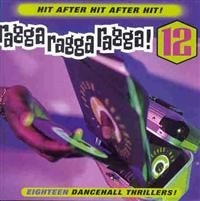 Various Artists - Ragga Ragga Ragga! 12 ryhmässä CD / Reggae @ Bengans Skivbutik AB (609350)