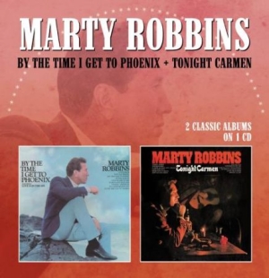 Robbins Marty - By The Time I Get To Phoenix/Tonigh ryhmässä CD / Country @ Bengans Skivbutik AB (609762)