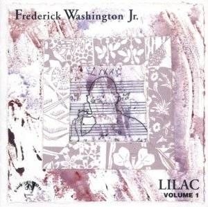 Washington Freddy Jr - Lilac ryhmässä CD / Jazz/Blues @ Bengans Skivbutik AB (609874)