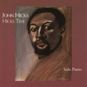 Hicks John/Hicks Time - Solo Piano ryhmässä CD / Jazz/Blues @ Bengans Skivbutik AB (609879)