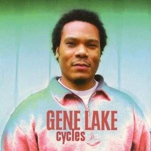 Lake Gene - Cycles ryhmässä CD / Jazz/Blues @ Bengans Skivbutik AB (609884)