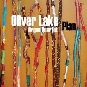 Oliver Lake Organ Quartet - Plan ryhmässä CD / Jazz/Blues @ Bengans Skivbutik AB (609893)