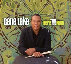 Lake Gene - Here And Now ryhmässä CD / Jazz/Blues @ Bengans Skivbutik AB (609894)