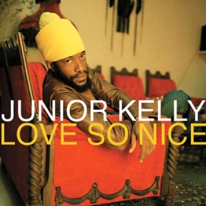 Junior Kelly - Love So Nice ryhmässä CD / Reggae @ Bengans Skivbutik AB (610221)