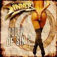 SINNER - TOUCH OF SIN - 2 ryhmässä CD / Hårdrock @ Bengans Skivbutik AB (610893)