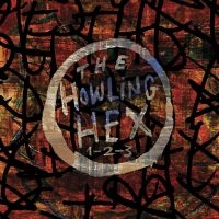 Howling Hex - 1-2-3 ryhmässä CD / Pop-Rock @ Bengans Skivbutik AB (611056)